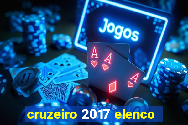 cruzeiro 2017 elenco